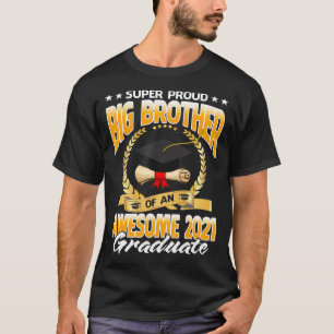 Camiseta Grande Irmão Super Orgulhoso De Um Graduado Incrív