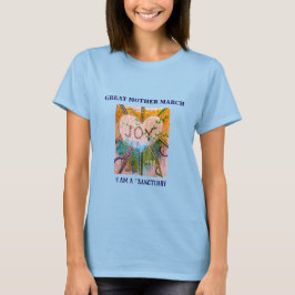 Camiseta GRANDE MÃE MARÇO: SANCtuário DE ALEGRIA