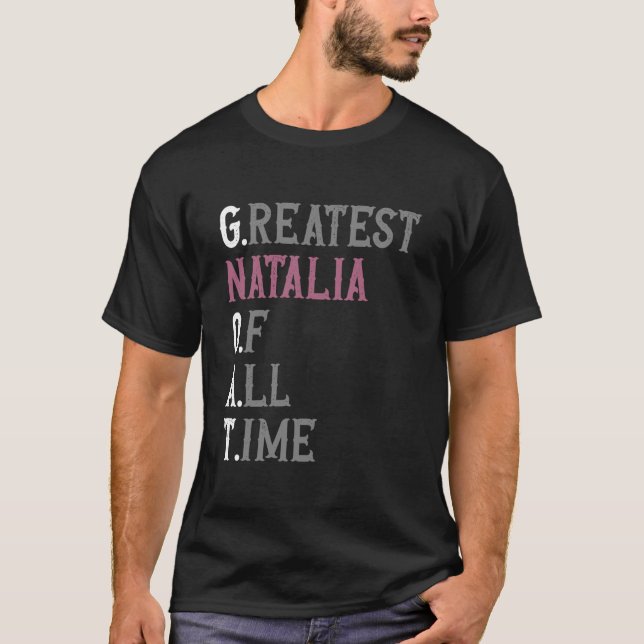 Camiseta Grande Natália de todos os tempos GOAT Natalia (Frente)