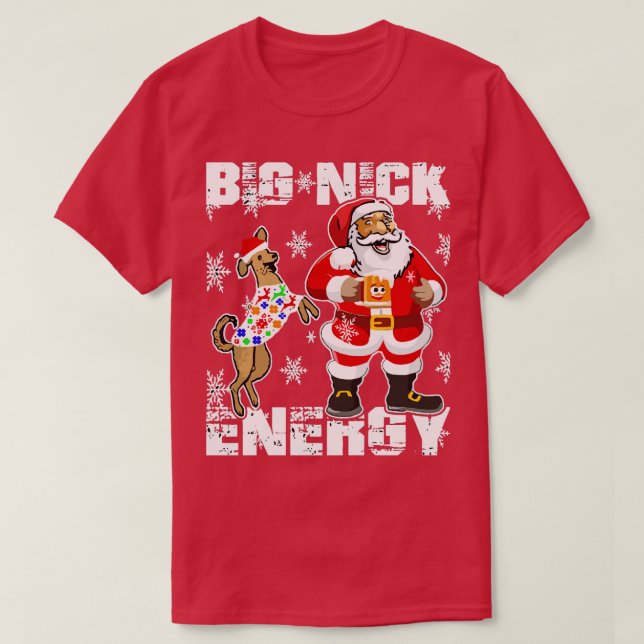 Camiseta Grande Nick Energy Papais noeis Engraçado Natal (Frente do Design)