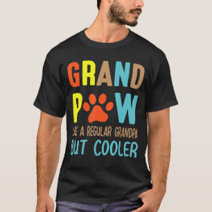 Camiseta Grande Paw Como Um Vovô Comum Mas Feliz Mais Legal