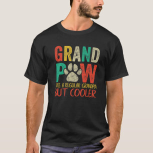 Camiseta Grande Paw Como Um Vovô Comum Mas Mais Engraçado