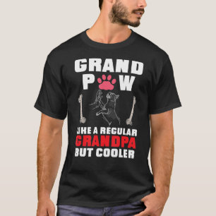 Camiseta Grande Paw Como Um Vovô Comum Mas Mais Engraçado