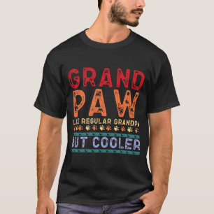 Camiseta Grande Paw Como Um Vovô Regular Mas Fofo Mais Frio