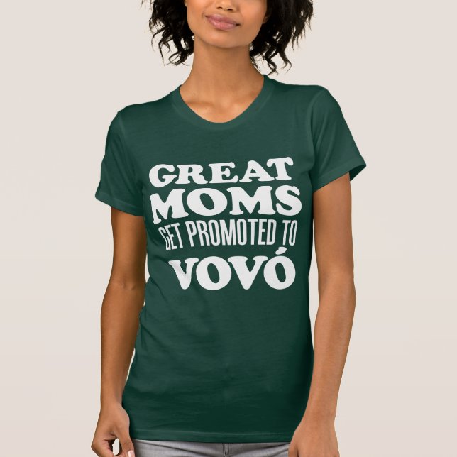 Camiseta Grandes mães promovidas à avó do português de Vovo (Frente)
