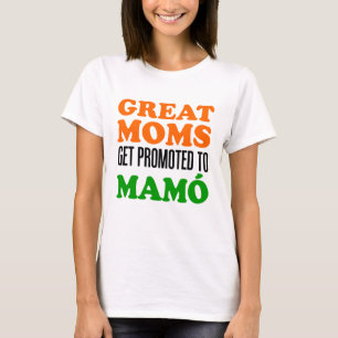 Camiseta Grandes mães promovidas a Mamo