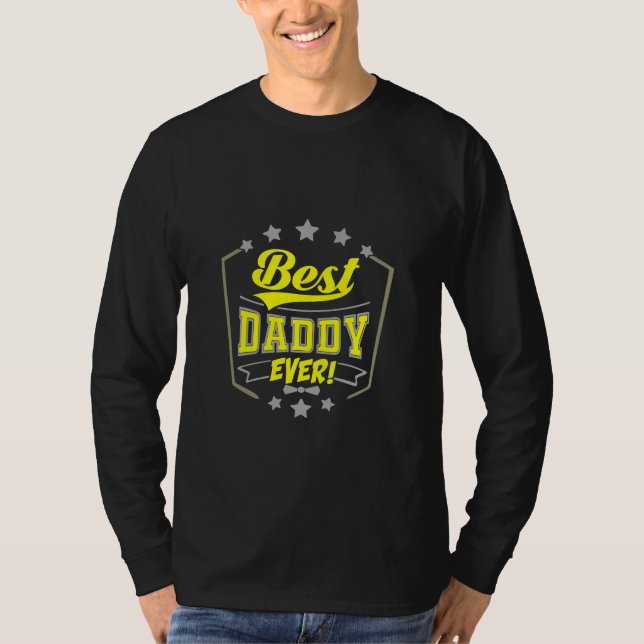 Camiseta Grandfather Quotes | Best Daddy Ever (Frente)