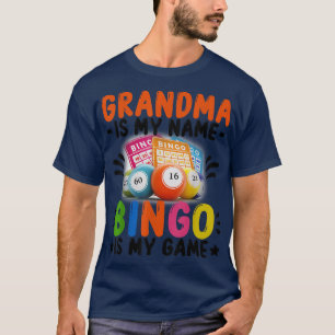 Camiseta Grandma Is My Name Bingo is My Game