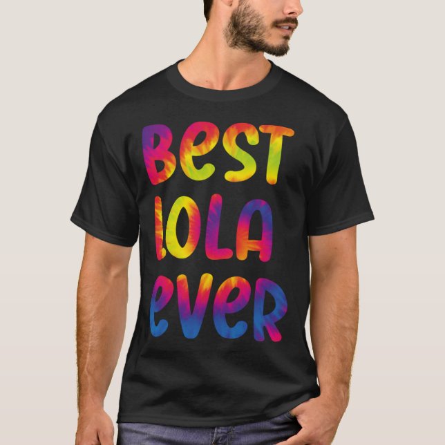 Camiseta Grandma Mothers Day Best Lola Ever Tie Dye (Frente)