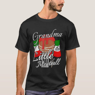 Camiseta Grandma of Little Meatball Italian Theme 1st Birth