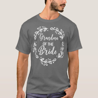 Camiseta Grandma Of The Bride Bridal Party Wedding Day Gran