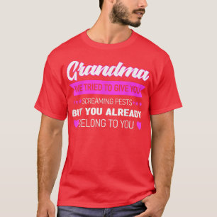 Camiseta grandma we tried to give you screaming Grandmother