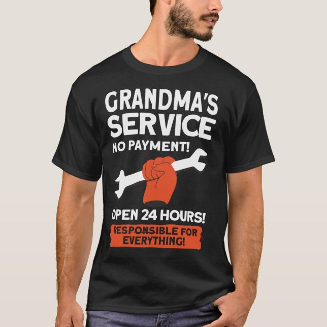 Camiseta Grandmas Service No Payment Open 24 Hours   Grandm (Frente)