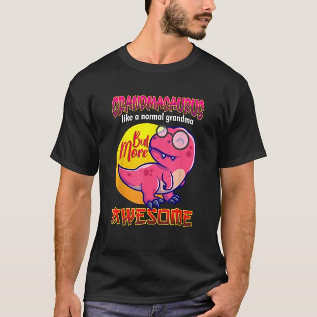 Camiseta Grandmasaurus Like A Normal Grandma Graphic Rex (Frente)