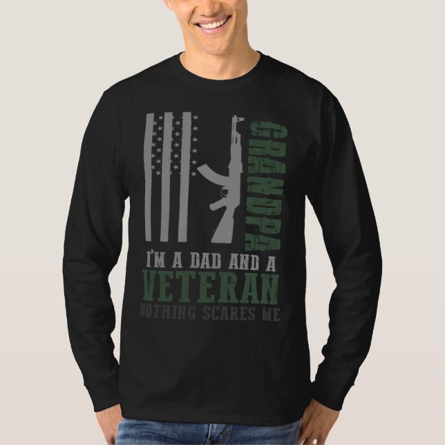 Camiseta Grandpa I m A Dad And A Veteran Nothing Scares Me  (Frente)
