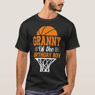 Camiseta GRANNY Of The Birthday Boy Basketball