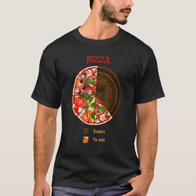 Camiseta Graph Pizza Comida Para Comer Gráfico de Piadas (Frente)