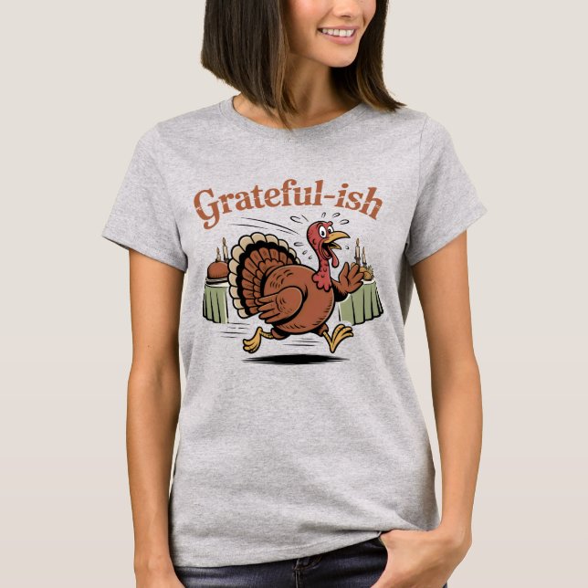 Camiseta Grateful-ish | Funny Thanksgiving Turkey Escape De (Frente)