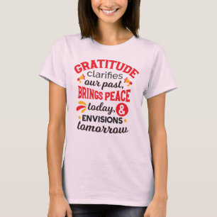 Camiseta Gratidão Esclarece Nosso Passado – Arte Inspirador
