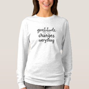 Camiseta Gratidão Muda Tudo