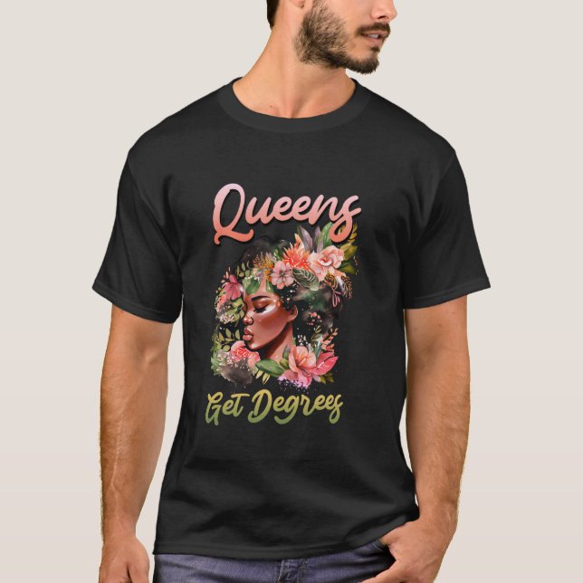 Camiseta Grau de Bacharel RAINHAS TÊM DIPLOMAS Mulheres Eng (Frente)