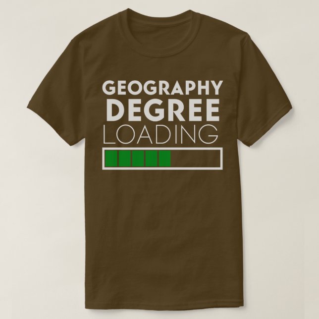 Camiseta Grau de Geografia Carregando Engraçado Dizendo pel (Frente do Design)