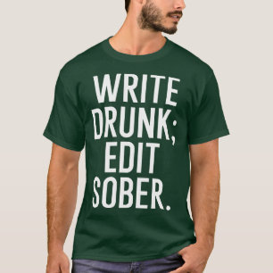 Camiseta Gravar sóbrio de edição de bebado