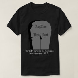 Camiseta Gravestone O Traço Vive Para O Seu Mínimo Dk