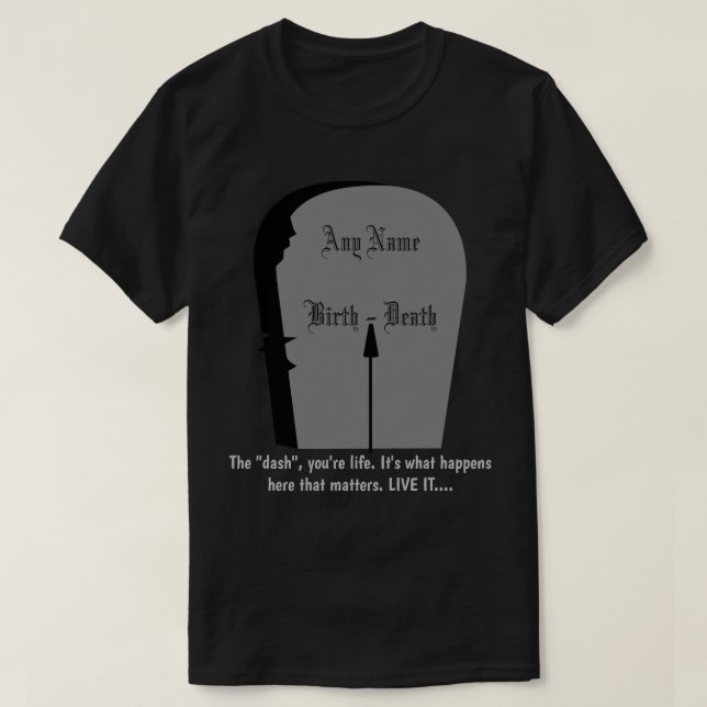 Camiseta Gravestone O Traço Vive Para O Seu Mínimo Dk (Frente do Design)
