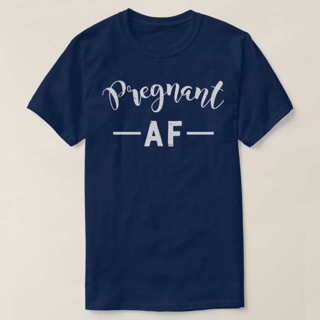 Camiseta Grávida AF Engraçada Presente de Gravidez (Frente do Design)
