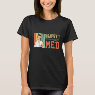 Camiseta Gravidade 1 Eu 0  Fratura do Braço  1