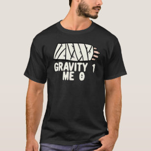 Camiseta Gravidade 1 Eu 0  Fratura do Braço 3