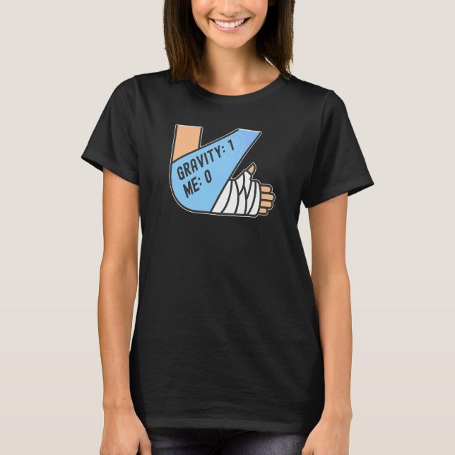 Camiseta Gravidade 1 Eu 0 Fratura no Braço (Frente)