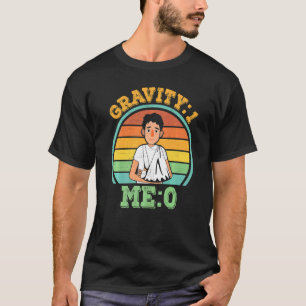 Camiseta Gravidade 1 Me 0 Fratura de Braço 1