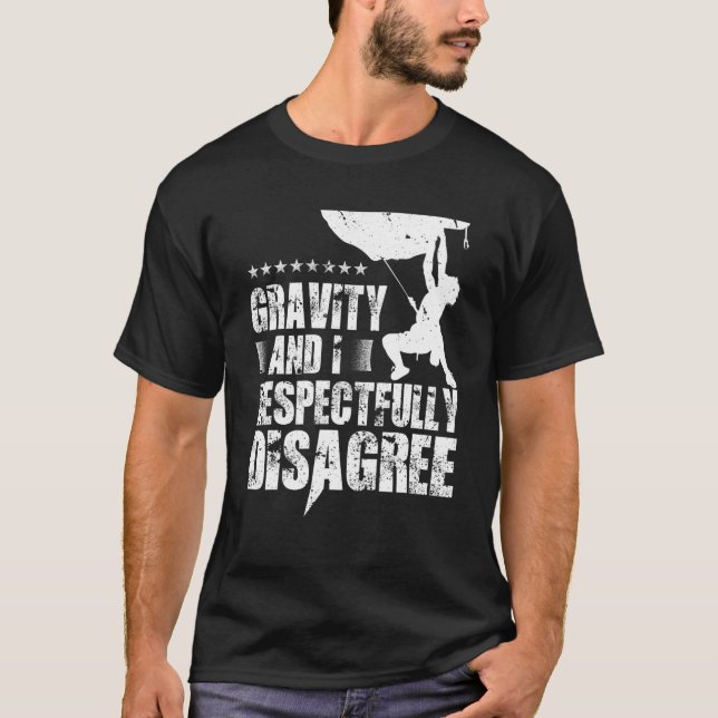 Camiseta Gravidade E Eu Respeitadamente Discordo Da Subida (Frente)