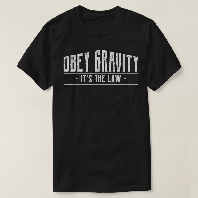 Camiseta Gravidade Obey É a lei da grandeza (Frente do Design)