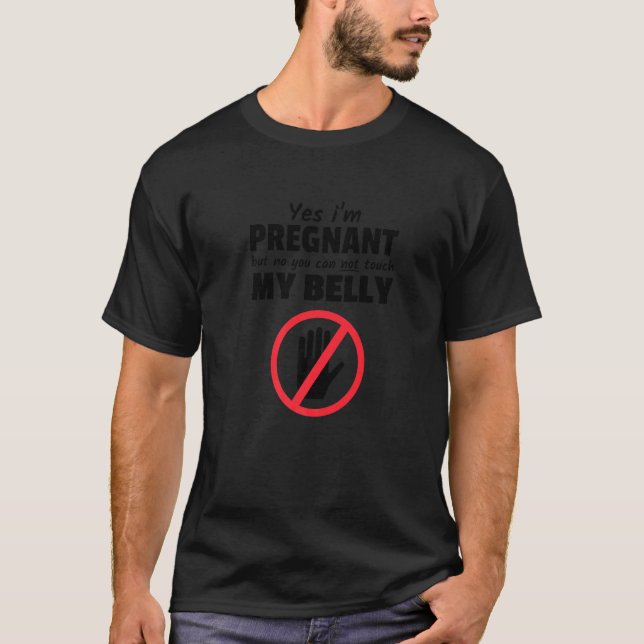 Camiseta Gravidez De Advertência Não Pode Tocar No Bebê Da  (Frente)