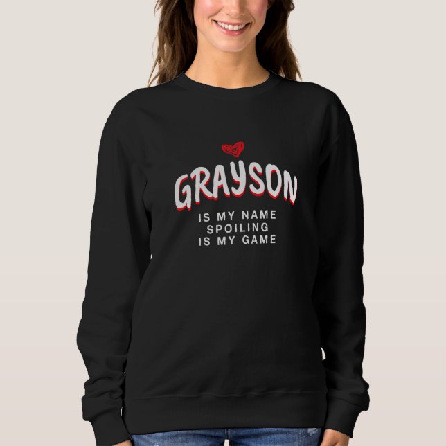 Camiseta Grayson É Meu Nome Apelido Único Quirky Alias Fa (Frente)
