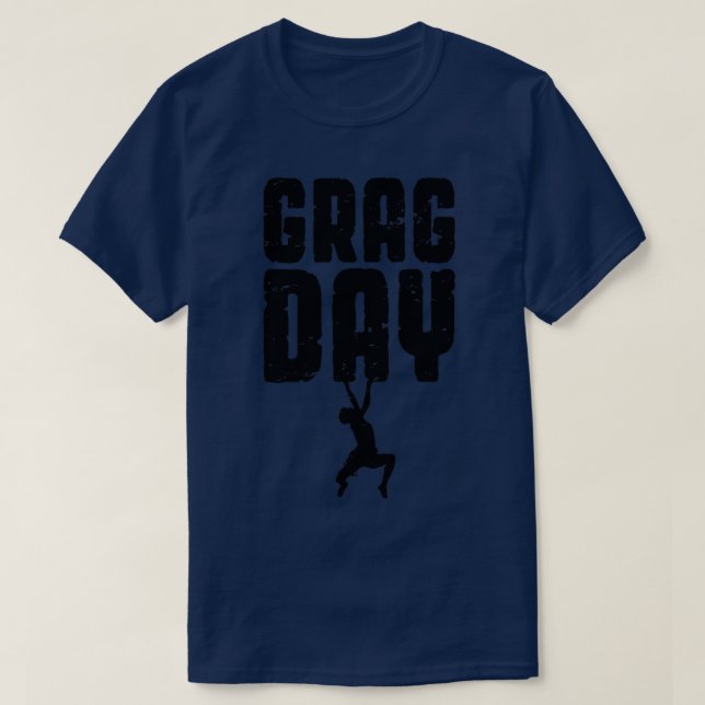 Camiseta Greag Day Rock Escalando Bouldering Engraçado Clim (Frente do Design)