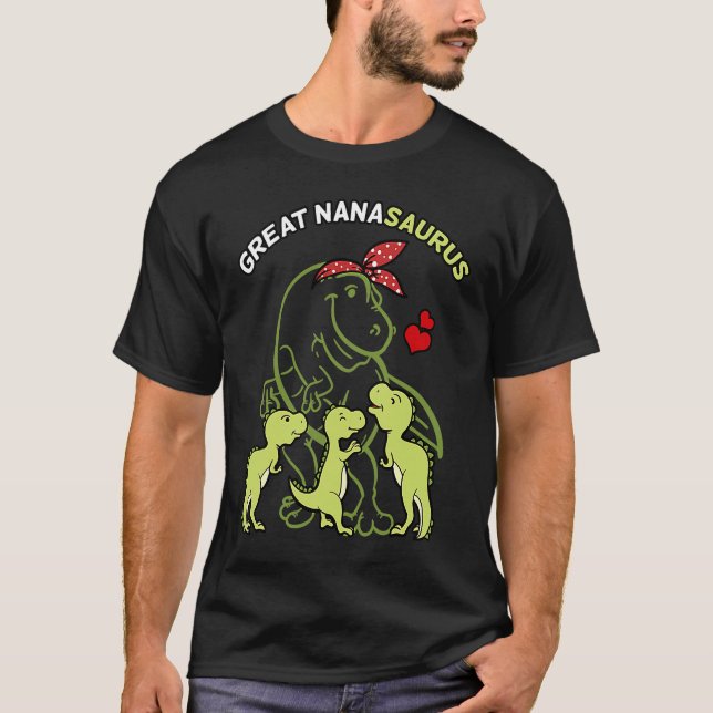 Camiseta Great Nanasaurus Great Nana Tyrannosaurus Dinosaur (Frente)