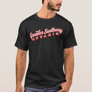 Camiseta Greater Sudbury Ontario
