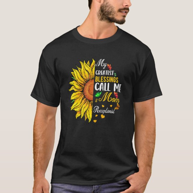Camiseta Greatest Blessings Call Me Mom And Receptionist Su (Frente)