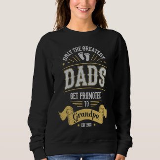 Camiseta Greatest Dads Get Promoted To Grandpa Father's Day