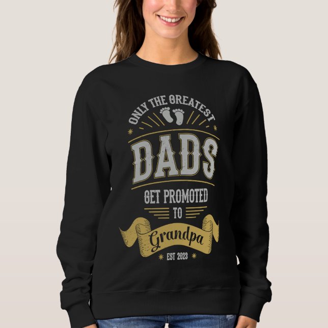 Camiseta Greatest Dads Get Promoted To Grandpa Father's Day (Frente)