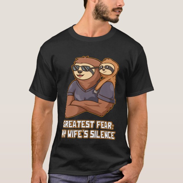 Camiseta Greatest Fear Wifes Silence Dad Joke Daddy Pun Ann (Frente)