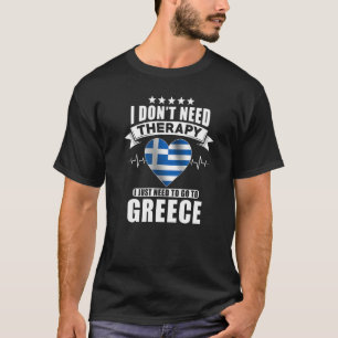 Camiseta Grécia amor Não preciso de terapia, só preciso ir