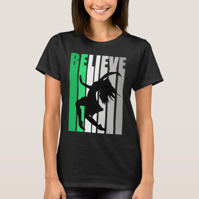 Camiseta Green Believe Motivating Girls Dance Retro Graphic (Frente)