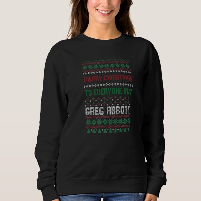 Camiseta Greg Abbott Natal Feio Liberal Democrata Xmas (Frente)