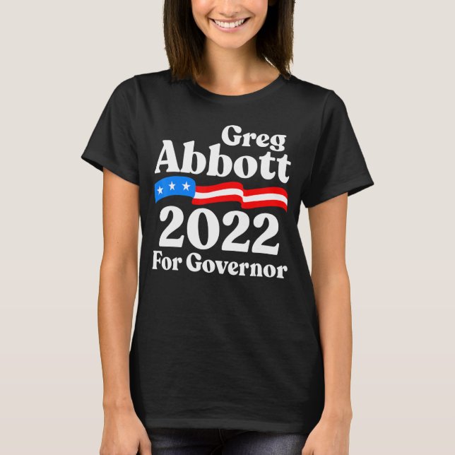 Camiseta Greg Abbott para o Texas Republican Greg Abbott pa (Frente)