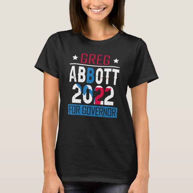 Camiseta Greg Abbott Texas Eleição do Governador 2022 Repub (Frente)